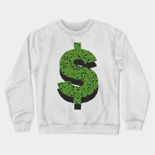 Dollar Crewneck Sweatshirt